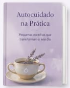 Autocuidado na Prática